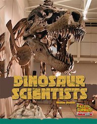 Dinosaur Scientists (Non-fiction) Level 13