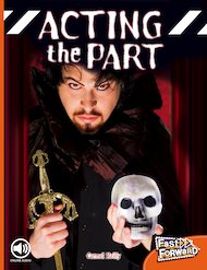 Acting the Part (Non-fiction) Level 16