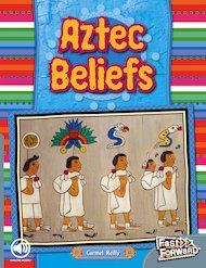 Aztec Beliefs (Non-fiction) Level 23