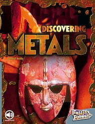 Discovering Metals (Non-fiction) Level 23