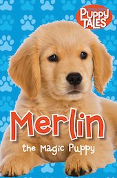 Puppy Tales: Merlin the Magic Puppy