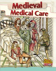 Medieval Medical Care (Non-fiction) Level 18