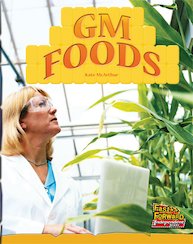 GM Foods (Non-fiction) Level 21