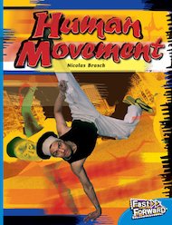 Human Movement (Non-fiction) Level 11