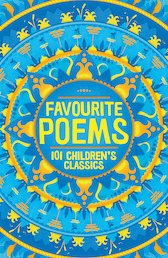 Favourite Poems: 101 Children's Classics