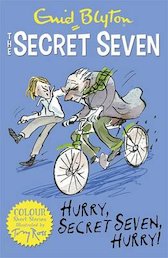 The Secret Seven: Hurry, Secret Seven, Hurry!