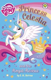 My Little Pony: Princess Celestia and the Royal Rescue