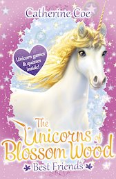 The Unicorns of Blossom Wood - Best Friends