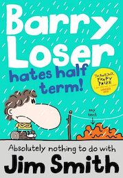 Barry Loser Hates Half Term