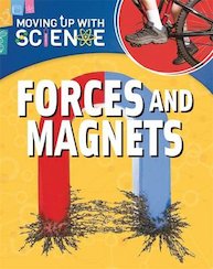 Moving Up with Science: Forces and Magnets