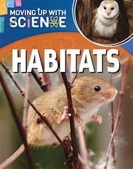 Moving Up with Science: Habitats