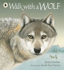Nature Storybooks: Walk with a Wolf