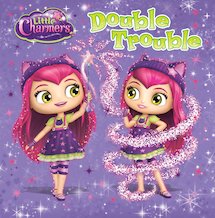 Little Charmers: Double Trouble