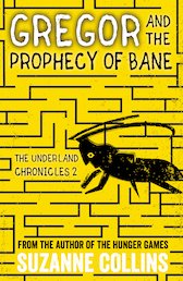 Gregor and the Prophecy of Bane