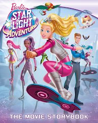 Barbie Starlight Adventure: The Movie Storybook