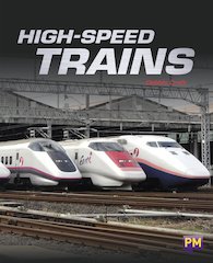 High-Speed Trains (PM Guided Reading Non-fiction) Level 26