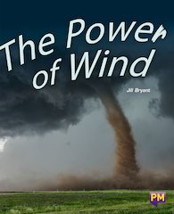 The Power of Wind (PM Guided Reading Non-fiction) Level 28