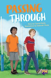 Passing Through (PM Guided Reading Fiction) Level 30