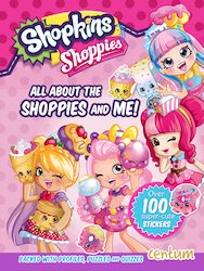 Shopkins Shoppies: All About the Shoppies and Me!