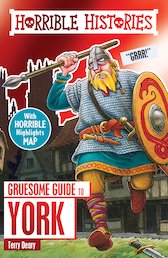 Gruesome Guide to York (New Edition)