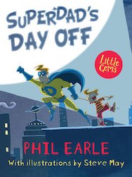 Barrington Stoke Little Gems: Superdad's Day Off