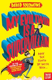 My Evil Twin is a Supervillain