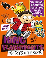 King Flashypants and the Toys of Terror
