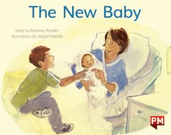 The New Baby (PM Storybooks) Level 7