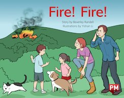 Fire! Fire! (PM Storybooks) Level 8