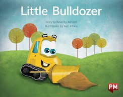 Little Bulldozer (PM Storybooks) Level 8