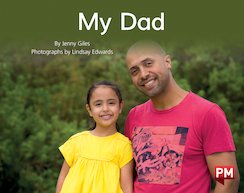 My Dad (PM Non-fiction) Levels 8, 9