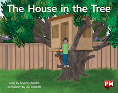 The House in the Tree (PM Storybooks) Level 10