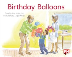 PM Blue: Birthday Balloons (PM Storybooks) Level 10 x 6