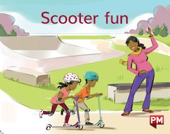 Scooter Fun! (PM) Level 2/3