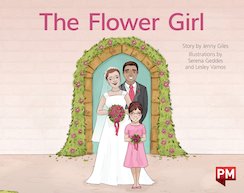 The Flower Girl (PM Storybooks) Level 4