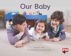 Our Baby (PM Non-fiction) Levels 8, 9