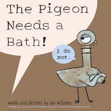The Pigeon Needs a Bath!