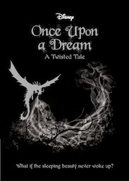 Disney Twisted Tales: Sleeping Beauty - Once Upon a Dream