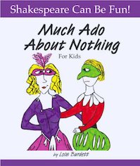 Shakespeare Can Be Fun! Much Ado About Nothing for Kids