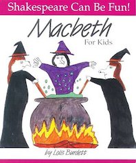 Shakespeare Can Be Fun! Macbeth for Kids