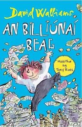 An Billiunaí Beag (Billionaire Boy in Irish)
