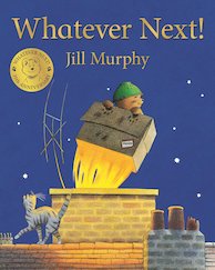Whatever Next! (30 Copies)