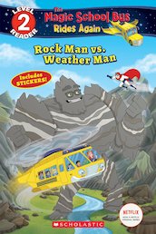The Magic School Bus Rides Again: Rock Man vs. Weather Man