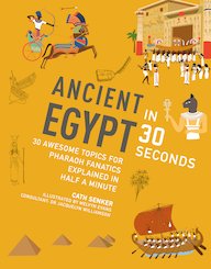 Ancient Egypt in 30 Seconds