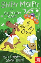Shifty McGifty and Slippery Sam: The Aliens Are Coming!