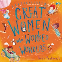 Fantastically Great Women Who Worked Wonders