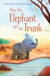 How the Elephant Got His Trunk