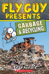 Fly Guy Presents: Garbage and Recycling