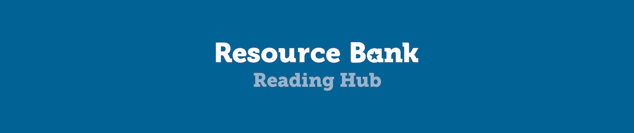 Resource Bank Reading Hub