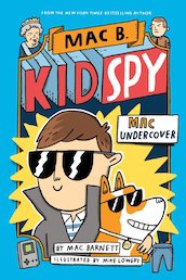 Mac B, Kid Spy: Mac Undercover